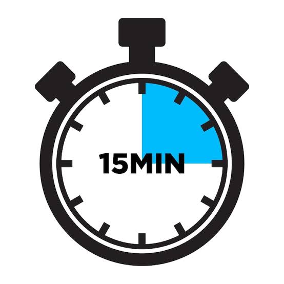 15 MINUTES AU PLUS